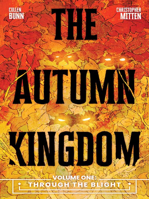 Title details for The Autumn Kingdom Volume 1 by Cullen Bunn - Available
